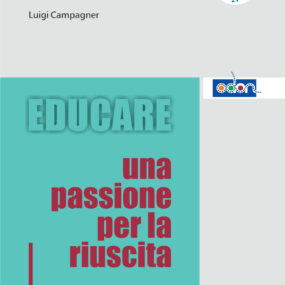Immagine della copertina del libro Educare, una passione per la riuscita
