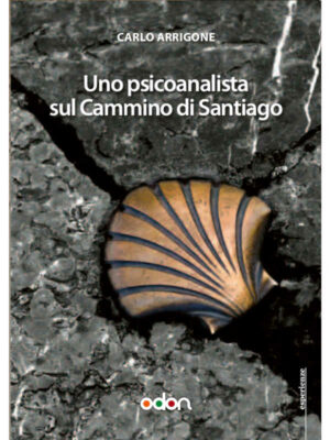 Immagine della copertina del libro Uno psicoanalista sul Cammino di Santiago